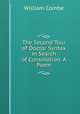 The Second Tour of Doctor Syntax in Search of Consolation: A Poem, William Combe 