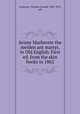 Seinte Marherete the meiden ant martyr, in Old English. First ed. from the skin books in 1862, Cockayne, Thomas Oswald, 1807-1873, ed 