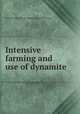 Intensive farming and use of dynamite, Pennsylvania railroad company. [from old catalog] 