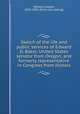 Sketch of the life and public services of Edward D. Baker, United States senator from Oregon, and formerly representative in Congress from Illinois, Wallace, Joseph, 1834-1904. [from old catalog] 