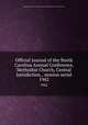 Official journal of the North Carolina Annual Conference, Methodist Church, Central Jurisdiction, . session serial. 1942, Methodist Church (U.S.). North Carolina Conference (Central Jurisdiction) 
