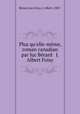 Plus qu`elle-mme, roman canadian par luc Brard & J. Albert Foisy, 