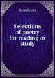 Selections of poetry for reading or study, Selections 
