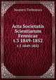 Acta Societatis Scientiarum Fennicae. t.3 1849-1852, Suomen Tiedeseura 