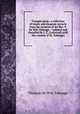 Trumpet peals : a collection of timely and eloquent extracts from the sermons of the Rev. T. De Witt Talmage . / collated and classified by L. C. Lockwood (with the consent of Dr. Talmage), Thomas De Witt Talmage 
