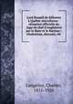 Lord Russell de Killowen Qubec microforme : rception officielle du Juge en chef d`Angleterre par le Banc et le Barreau : rsolutions, discours, etc., Langelier, Charles, 1851-1920 