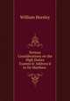 Serious Considerations on the High Duties Examin`d: Address`d to Sir Matthew ., William Horsley 