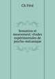 Sensation et mouvement: tudes exprimentales de psycho-mcanique, 