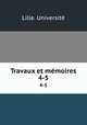 Travaux et mmoires. 4-5, 