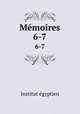 Mmoires. 6-7, 