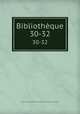 Bibliothque. 30-32, 