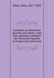 Leitfaden zur deutschen Sprache microform : oder Kurz gefasstes Lehrbuch der deutschen Sprache in Fragen und Antworten, Klotz, Otto, 1817-1892 