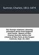 Our foreign relations: showing presistent perils from England and France . Speech of Hon. Charles Sumner, before the citizens of New York, at the Cooper institute, Sept. 10, 1863, Sumner, Charles, 1811-1874 