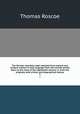 The German novelists: tales selected from ancient and modern authors in that language from the earliest period down to the close of the eighteenth century; tr. from the originals, with critical and biographical notices. 4, Thomas Roscoe 