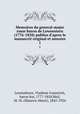 Memoires du general-major russe baron de Lowenstern (1776-1858) publies d`apres le manuscrit original et annotes. 1, Levenshtern, Vladimir Ivanovich, baron fon, 1777-1858,Weil, M.-H. (Maurice-Henri), 1845-1924 