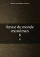 Revue du monde musulman. 6, Mission scientifique du Maroc 