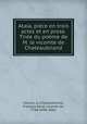Atala, pice en trois actes et en prose. Tire du pome de M. le vicomte de Chateaubriand, 