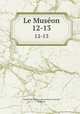 Le Muson. 12-13, 