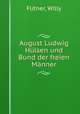 August Ludwig Hlsen und Bund der freien Mnner, Flitner, Willy 