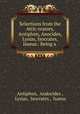 Selections from the Attic orators, Antiphon, Anocides, Lysias, Isocrates, Isaeus.: Being a ., Antiphon, Andocides , Lysias, Isocrates , Isaeus 
