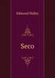 Seco, Edmond Halley 