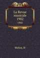 La Revue musicale. 1902, Welter, H 