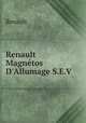 Renault Magntos D`Allumage S.E.V., Renault 