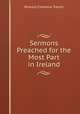 Sermons Preached for the Most Part in Ireland, Richard Chenevix Trench 