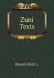 Zuni Texts, Bunzel, Ruth L. 