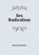 Sex Radicalism, Dora Forster 