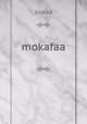 mokafaa, aaaaa 