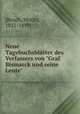 Neue Tagebuchsbltter des Verfassers von "Graf Bismarck und seine Leute", [Busch, Moritz, 1821-1899] 