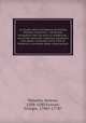Lo studio dell`architettura di Andrea Palladio Vicentino : contenuto ne`quattro libri da esso lui pubblicati : arricchito delle pi cospicue posteriori sue opere, innalzate nella citt di Venezia e corredato delle osservazioni, Palladio, Andrea, 1508-1580,Fossati, Giorgio, 1706?-1778? 