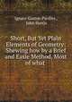 Short, But Yet Plain Elements of Geometry: Shewing how by a Brief and Easie Method, Most of what ., Ignace Gaston Pardies , John Harris 