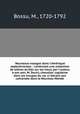 Nouveaux voyages dans l`Amrique septentrionale, : contenant une collection de lettres crites sur les lieux, par l`auteur, son ami, M. Douin, chevalier, capitaine dans les troupes du roi, ci-devant son camarade dans le Nouveau Monde., Bossu, M., 1720-1792 