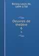 Oeuvres de thtre. 6, Boissy, Louis de, 1694-1758 