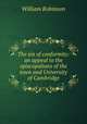 The sin of conformity: an appeal to the episcopalians of the town and University of Cambridge, Robinson, W. 