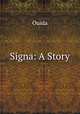 Signa: A Story, Ouida 