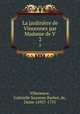 La jardinire de Vincennes par Madame de V. 2, Villeneuve, Gabrielle Suzanne Barbot, de, Dame 1695?-1755 