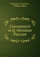 Commentarii in Q. Horatium Flaccum, Pomponius Porphyrio , Wilhelm Meyer 