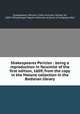 Shakespeares Pericles : being a reproduction in facsimile of the first edition, 1609, from the copy in the Malone collection in the Bodleian library, Shakespeare, William, 1564-1616,Lee, Sidney, Sir, 1859-1926,George Fabyan Collection (Library of Congress) DLC 