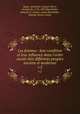 Les femmes : leur condition et leur influence dans l`ordre social chez diffrents peuples anciens et modernes. v.2, 
