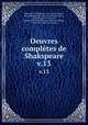 Oeuvres compltes de Shakspeare. v.13, 
