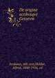 De origine actibvsqve Getarvm, Jordanes, 6th cent,Holder, Alfred, 1840-1916, ed 
