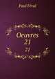 Oeuvres. 21, 