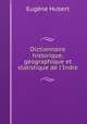 Dictionnaire historique, gographique et statistique de l`Indre, 