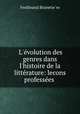 L`volution des genres dans l`histoire de la littrature: lecons professes ., 