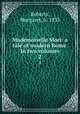 Mademoiselle Mori: a tale of modern Rome. In two volumes. 2, Roberts, Margaret, b. 1833 