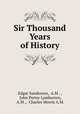 Sir Thousand Years of History, Edgar Sanderson, A.M . , John Porter Lamberton, A.M ., Charles Morris A.M. 