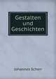 Gestalten und Geschichten, Johannes Scherr 